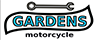 GARDENS MOTOR CYCLE